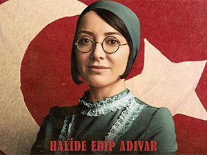 Ya İstiklal Ya Ölüm - Dolunay Soysert - Halide Edip