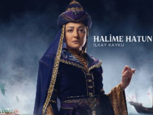 Barbaros Hayreddin: Sultanın Fermanı - İlkay Kayku Atalay - Halime Hatun