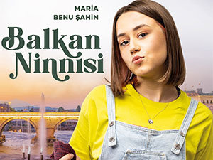 Balkan Ninnisi - Benu Şahin - Maria
