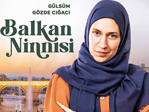 Balkan Ninnisi - Gözde Cığacı - Gülsüm Selim Kimdir?