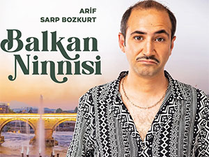 Balkan Ninnisi - Sarp Bozkurt - Arif Selim Kimdir?