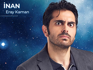 Dünya Hali - Eray Kaman - İnan Kimdir?