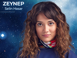 Dünya Hali - Selin Hasar - Zeynep Kimdir?