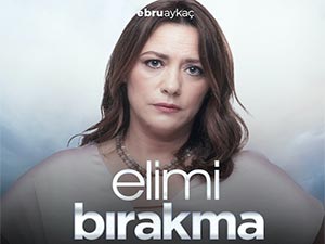 Elimi Bırakma - Ebru Aykaç - Serap Çelen Kimdir?