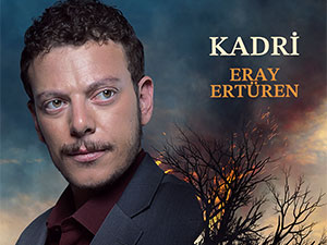 Kara Ağaç Destanı - Eray Ertüren - Kadri Kimdir?