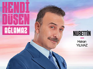 Kendi Düşen Ağlamaz - Hakan Yılmaz - Nurettin Soner Kimdir?