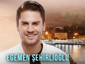 Kızlarım İçin - Anıl Tetik - Egemen Şehirlioğlu Kimdir?