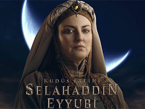 Kudüs Fatihi Selahaddin Eyyubi - Zeynep Kumral - Fatma Eyyub Kimdir?