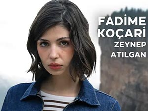 Taşacak Bu Deniz - Zeynep Atılgan - Fadime Koçari Kimdir?