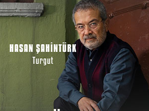 Yürek Çıkmazı - Hasan Şahintürk - Turgut Kimdir?
