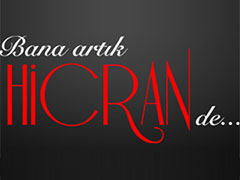 Bana Artık Hicran De Bitti mi, Yayından Kaldırıldı mı, Neden? Ne Zaman Final Yapacak?