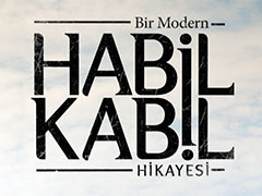 Bir Modern Habil Kabil Hikayesi Bitti mi, Yayından Kaldırıldı mı, Neden? Ne Zaman Final Yapacak?