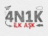 4N1K İlk Aşk Bitti Mi?