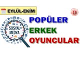 Sosyal Medyada En Popüler Erkek Oyuncu - 2018 Eylül-Ekim