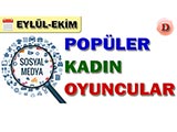 Sosyal Medyada En Popüler Kadın Oyuncu - 2018 Eylül-Ekim