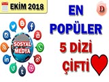 Sosyal Medyada En Popüler Dizi Çiftleri - 2018 Ekim