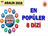 Sosyal Medyada En Popüler Diziler - 2018 Aralık